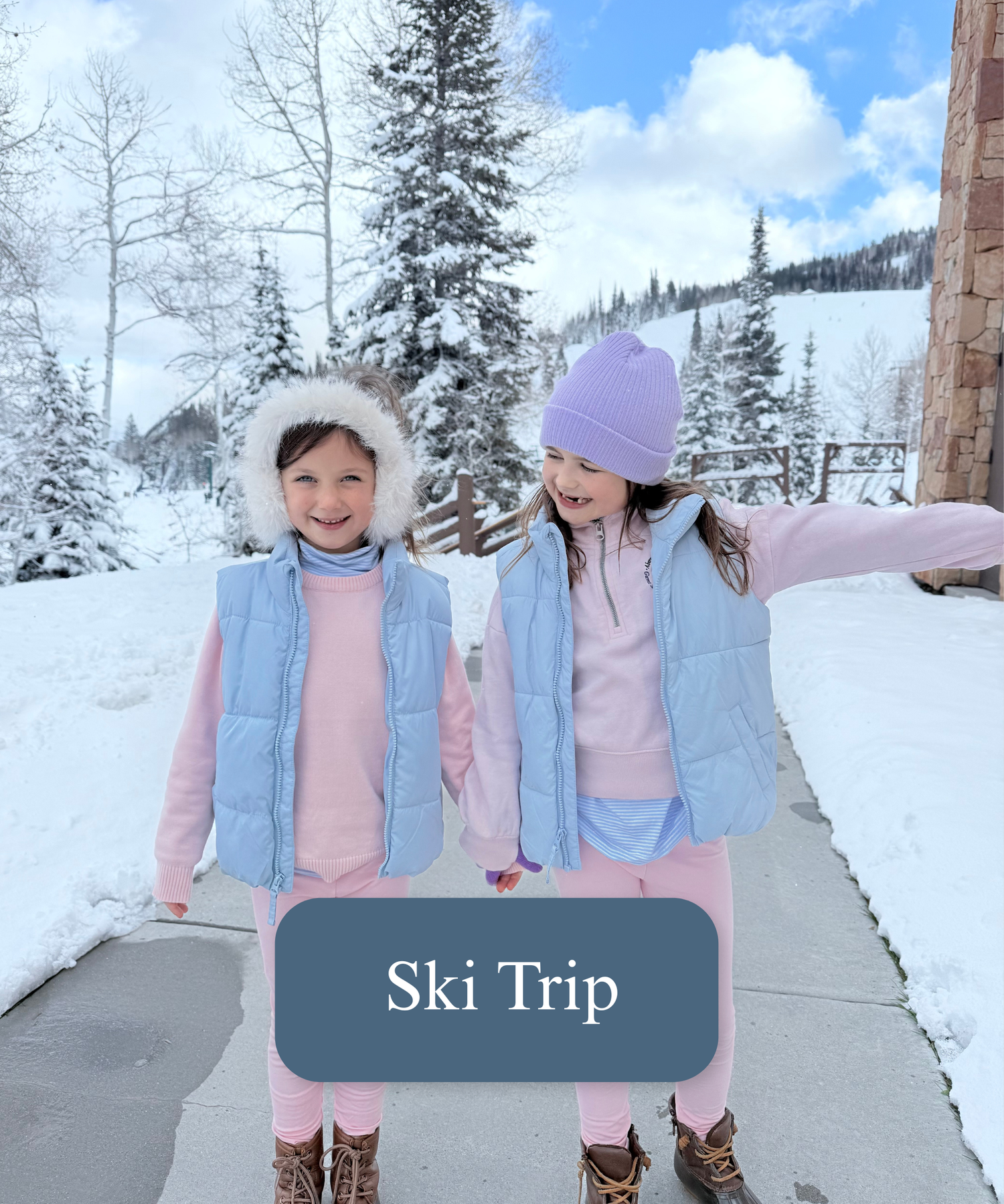 Ski Trip